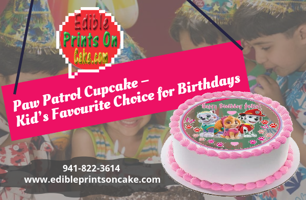 Paw Patrol Cupcake – Kid’s Favourite Choice for Birthdays