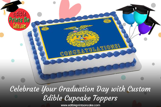 Celebrate Your Graduation Day with Custom Edible Cupcake Toppers from (EPOC)