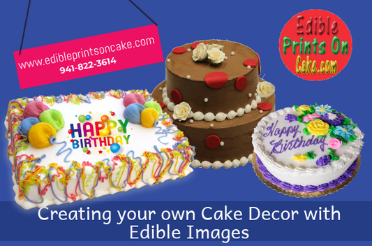 Creating your own Cake Decor with Edible Images