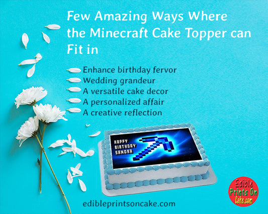 Minecraft Cake Toppers – The Best Ways to Have This Delectable Cake Decor