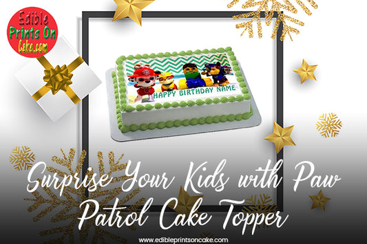 Surprise Your Kids with Paw Patrol Cake Topper